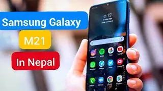 Samsung Galaxy M21 in Nepal | Features, Price,Full Details in Nepali |