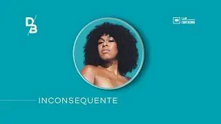 Drik Barbosa - Inconsequente (EP Espelho)