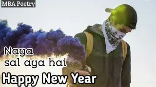 HAPPY NEW YEAR 2020|New year best Poetry|new year shayari|MBA Poetry