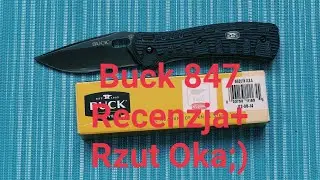 Buck 847 Recenzja+ Rzut Oka;)