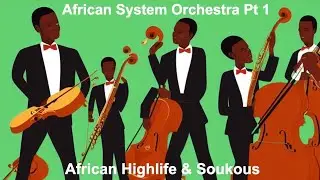 Feel the Beat! African System Orchestra Pt