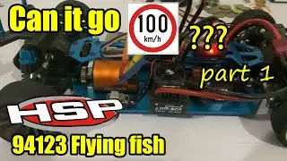 HSP 94123 flying fish Rc car | Can it go 100kmh? Part 1