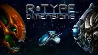 R-Type Dimensions Review