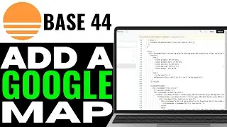 How to Add Google Map in Base44 (Detailed Guide)