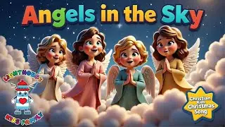 Angels in the Sky (Luke 2:10&ndash;14) | Kids Christian Song | Lighthouse Kids Family