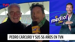 La inseparable relaci&oacute;n de Pedro Carcuro con TVN | El medio d&iacute;a