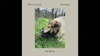 Marco Fracasia & clauscalmo - Our House (Crosby, Stills & Nash Cover)
