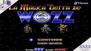 |SNES| Chou Mahou Tairiku WOZZ en Español