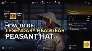 How to Get LEGENDARY HEADGEAR PEASANT HAT Early Game | Assassin's Creed Shadows