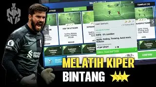 CARA MELATIH KIPER BINTANG 3 SAMPAI BINTANG 8 | TOP ELEVEN 2026