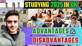 Pros & Cons of studying in UK 🇬🇧in 2025-My Honest experience as international student #ukstudyvisa