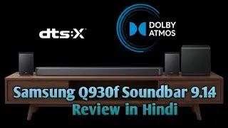Samsung Q930f Soundbar review in hindi | kaisa hai iska performance ? #hindireview #Soundbar 