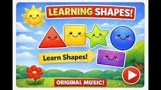 LEARN SHAPES with Fun Original Music &ndash; Kids Shapes Song for Toddlers & Preschoolers