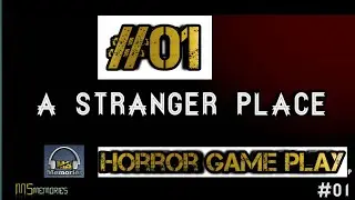 Horror Game || A Stranger Place Best Game Play Video #01 ||  Best Mobile Game Video || #MSMemories