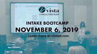 Vista Consulting Team - Intake Bootcamp