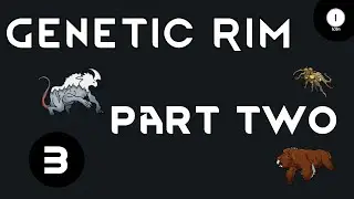 Let's Play Genetic Rim Pt 2 - 03 - Rimworld Royalty Gameplay