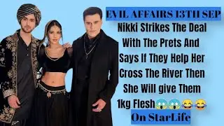 Evils Affairs On Starlife: 13th September Updates in English|| Nikki Deceived The Prets to get Out😱😱