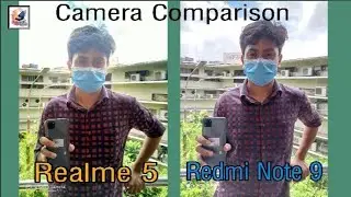 Redmi Note 9 vs Realme 5/5i Camera Comparison Test | Redmi Note 9 vs Realme 5/5i Comparison