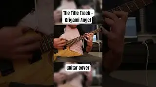 The Title Track - Origami Angel (guitar cover) #emo #guitarcover
