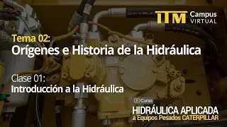 Orígenes e Historia de la Hidráulica (Clase 01 - Tema 02)