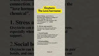 Oxytocin | The love hormone.