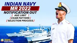 Big Update!!! Navy MR 2022 Batch Notification Out | Navy MR 2022 Exam Pattern | Vacancy | Syllabus
