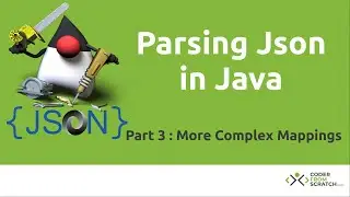 Parsing Json in Java Tutorial - Part 3: More complex Mappings
