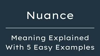 Nuance Meaning in English With 5 Example Sentences, Nuance Meaning in English