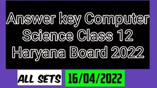 Computer science class 12 answer key 2022 haryana board | Computer science solved paper 2022
