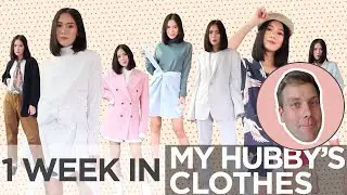 I Wore Only My Husband's Clothes (7 Day Style Challenge) | Camille Co