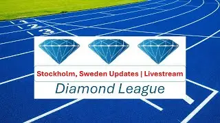 Stockholm, Sweden Diamond League Updates | Athletics Wanda Diamond League 2025 | Who Will Win?