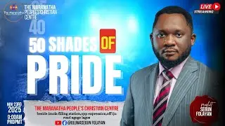50 SHADES OF PRIDE Part 3 || NOVEMBER 2025 || PROPHET SEGUN FOLAYAN