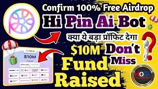 🪂 Hi Pin Ai Bot Free Airdrop FULL GUIDE/$10M FUND RAISED/Hi Pin Ai FREE AIRDROP/Free Cryptocurrency
