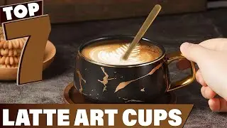 Top 7 Best Latte Art Cups in 2025