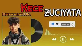 Kece Zuciyata Full Audio mp3 Song By Bahaushen UK🇬🇧 