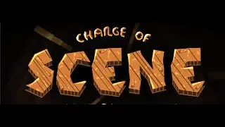 Change Of Scene - Bli