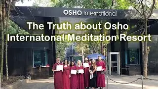 The Truth About Osho Ashram (IMR): A Honest Review of My Experience (2019)