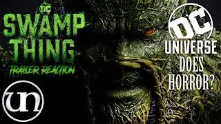 Swamp Thing Trailer Reaction - DC Universe New Original Series