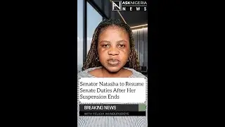 Senator Natasha Akpoti-Uduaghan to Resume Senate Duties As Suspension  ┃ Ask Nigeria Breaking News!
