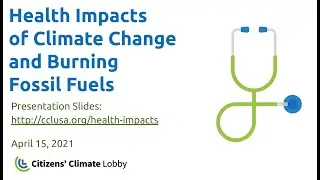 CCL Training: Health Impacts of Climate Change & Burning Fossil Fuels