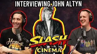 Interviewing John Altyn - Slash Cinema