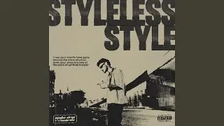 STYLELESS STYLE (INSTRUMENTAL)