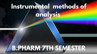 UV Spectroscopy Part 1 | Instrumental Methods of Analysis 