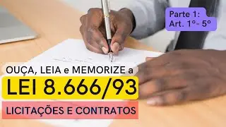 📝 Memorize a Lei 8666. LICITAÇÕES e CONTRATOS. Lei Seca, áudio, letra, técnicas para decorar.