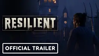 Resilient - Official Announcement Trailer