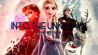 [REMIX] Idina Menzel, AURORA - Into the Unknown from 