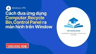 C&aacute;ch đưa ứng dụng Computer,Recycle Bin,Control Panel ra m&agrave;n h&igrave;nh desktop tr&ecirc;n Window 10