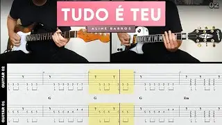 Aline Barros - Tudo é Teu (Take It All) (30 Anos) GUITAR | Tab + Backing Track