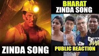 Salman's Zinda Song | Public Reaction | Bharat Movie
