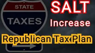 SALT, state and local taxes, Republican Tax Plan May, Deep Dive by Katie St Ores